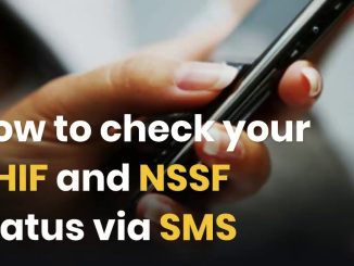 How To Check Your NSSF Number Online | Mobile App And SMS
