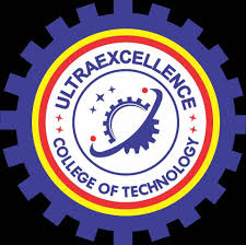 Ultra Excellence College of Tech School Fees, Admission Requirements,  Hostel Accommodation,  List of Courses Offered.